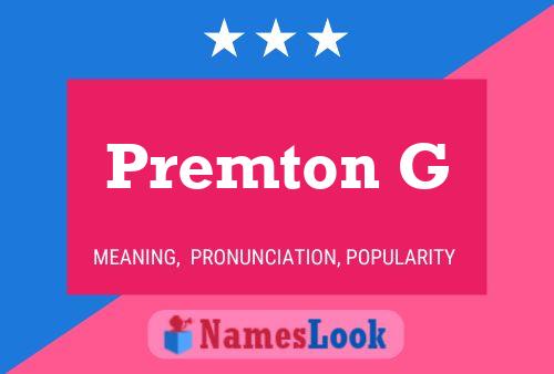 Premton G Name Poster