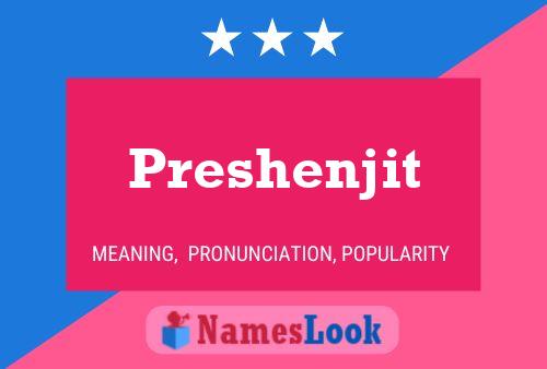 Preshenjit Name Poster