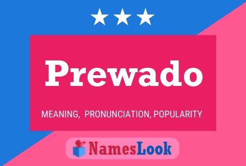 Prewado Name Poster