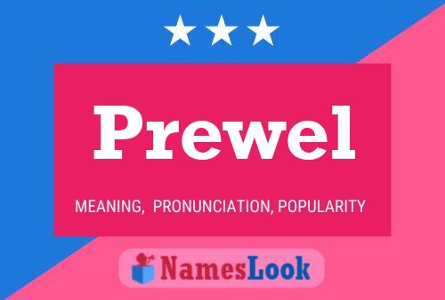 Prewel Name Poster