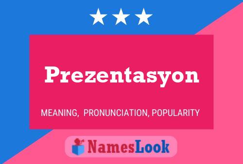 Prezentasyon Name Poster