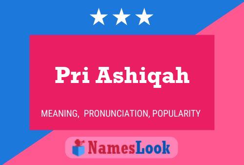 Pri Ashiqah Name Poster