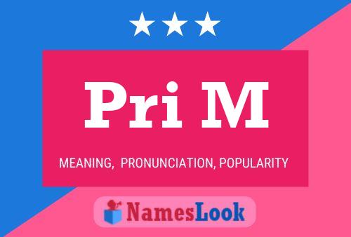 Pri M Name Poster