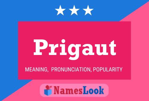 Prigaut Name Poster