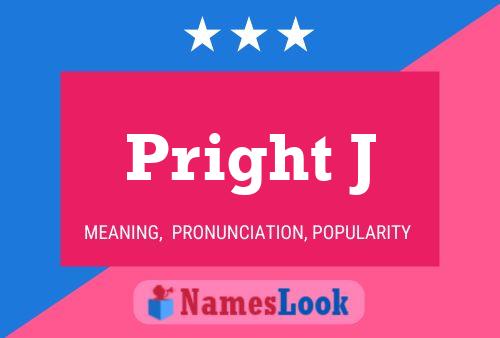 Pright J Name Poster