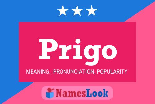 Prigo Name Poster