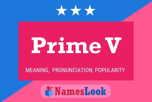 Prime V Name Poster