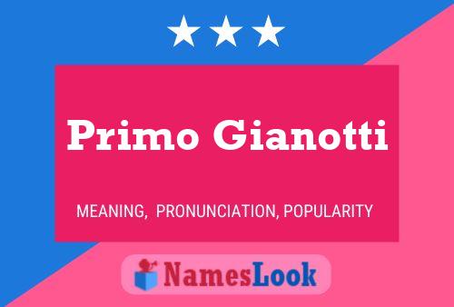 Primo Gianotti Name Poster