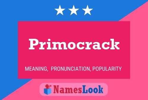 Primocrack Name Poster