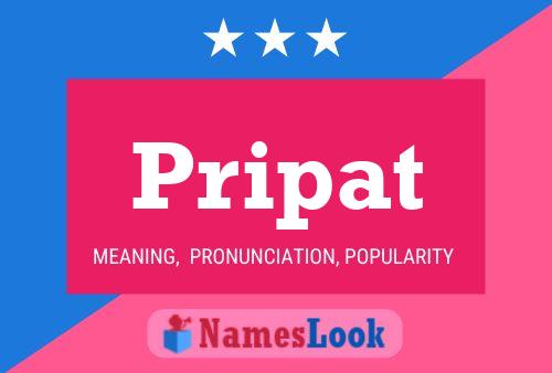 Pripat Name Poster