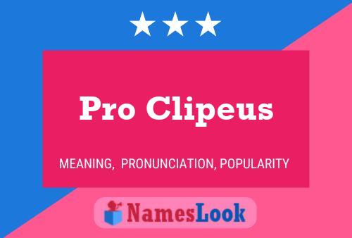 Pro Clipeus Name Poster