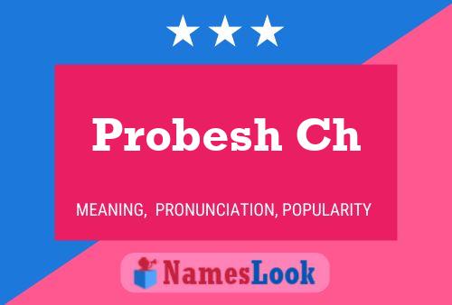 Probesh Ch Name Poster