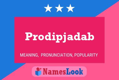 Prodipjadab Name Poster