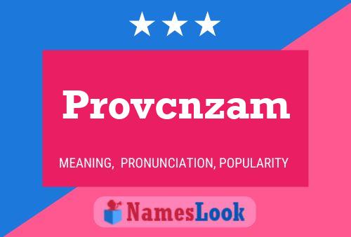 Provcnzam Name Poster