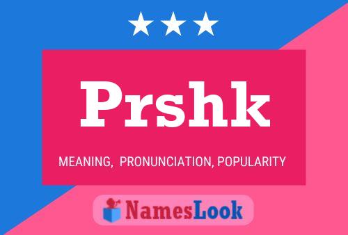 Prshk Name Poster