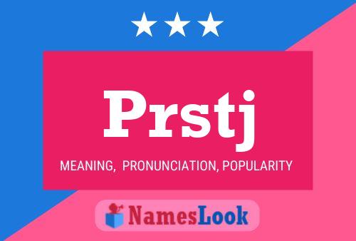 Prstj Name Poster