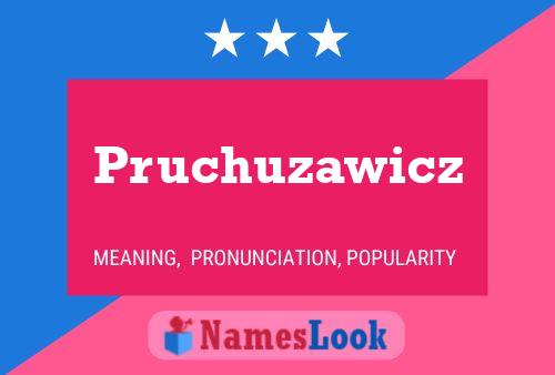 Pruchuzawicz Name Poster