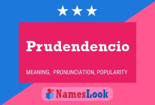 Prudendencio Name Poster