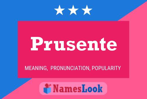 Prusente Name Poster