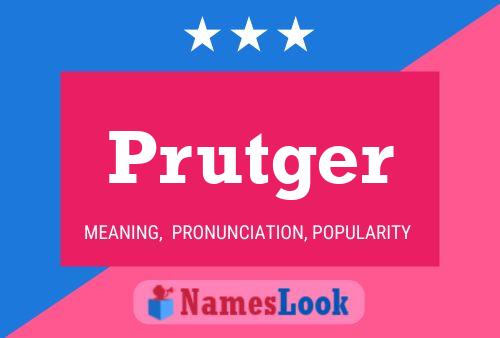 Prutger Name Poster