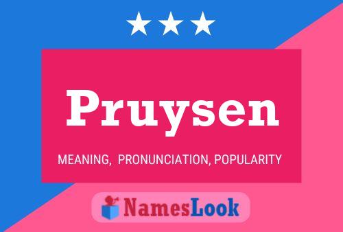 Pruysen Name Poster