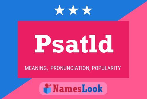 Psatld Name Poster