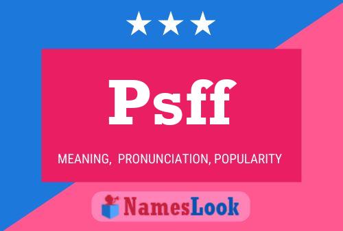 Psff Name Poster