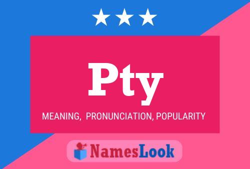 Pty Name Poster