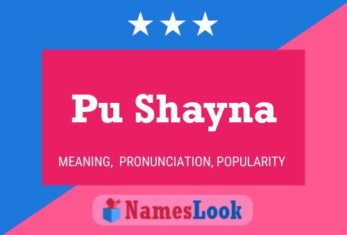 Pu Shayna Name Poster