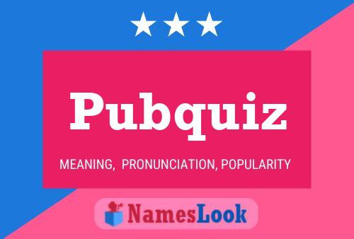 Pubquiz Name Poster