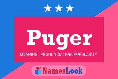 Puger Name Poster