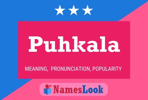 Puhkala Name Poster