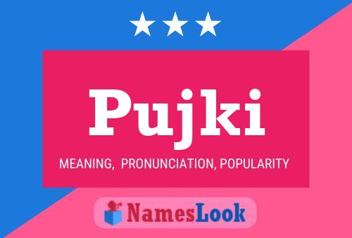 Pujki Name Poster