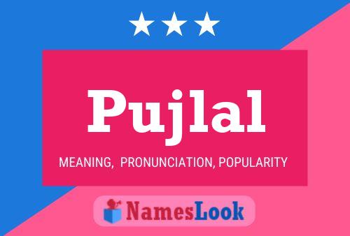 Pujlal Name Poster