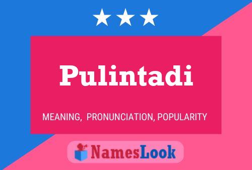 Pulintadi Name Poster