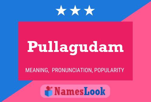 Pullagudam Name Poster