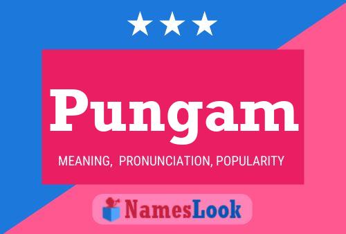 Pungam Name Poster