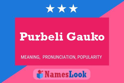 Purbeli Gauko Name Poster