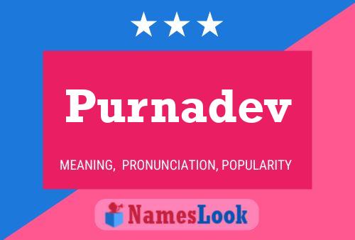 Purnadev Name Poster