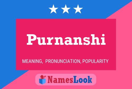 Purnanshi Name Poster