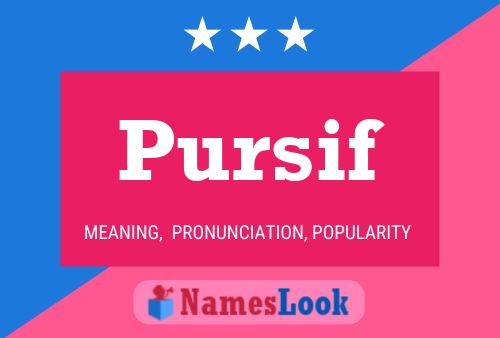 Pursif Name Poster