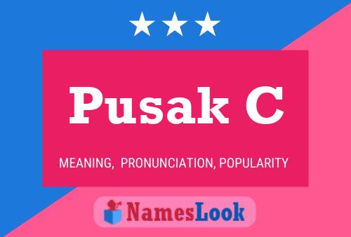 Pusak C Name Poster