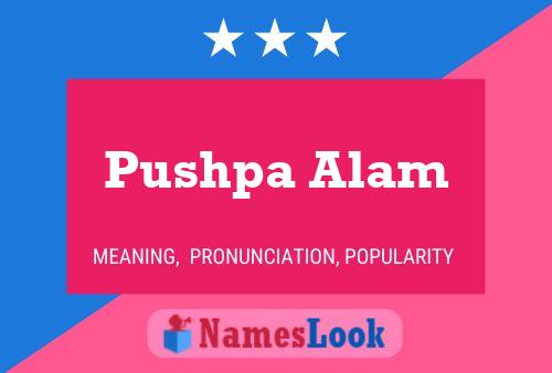 Pushpa Alam Name Poster