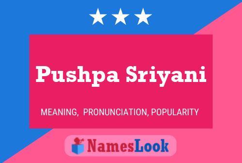 Pushpa Sriyani Name Poster