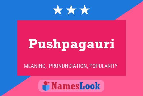 Pushpagauri Name Poster