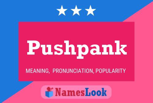 Pushpank Name Poster