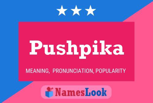 Pushpika Name Poster