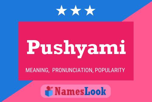 Pushyami Name Poster