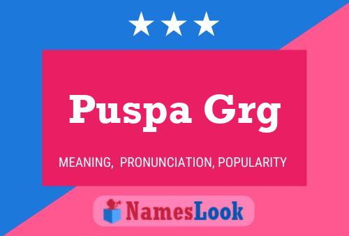 Puspa Grg Name Poster