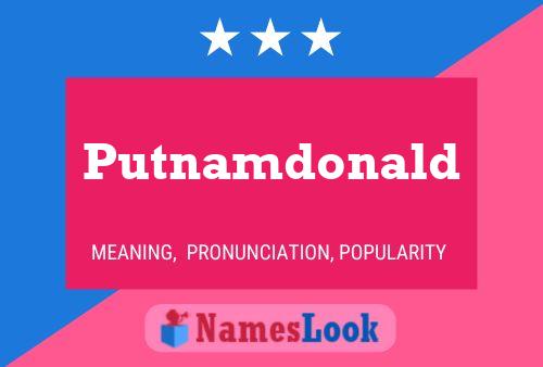 Putnamdonald Name Poster